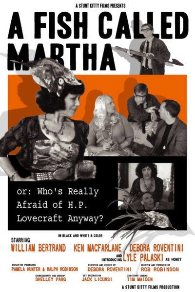 Póster de A Fish Called Martha or: Who's Really Afraid of H. P. Lovecraft Anyway?