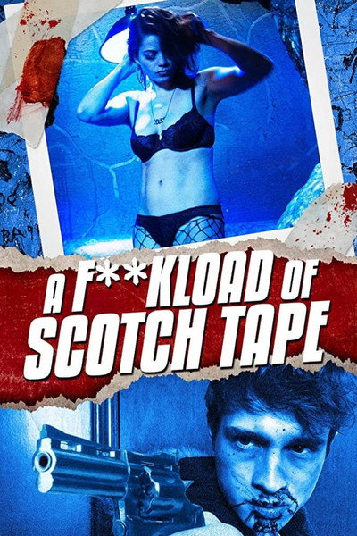 Póster de A F**kload of Scotch Tape