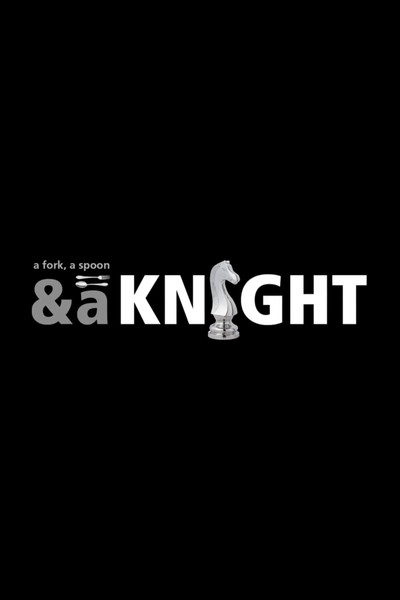 Póster de A Fork, a Spoon & a Knight