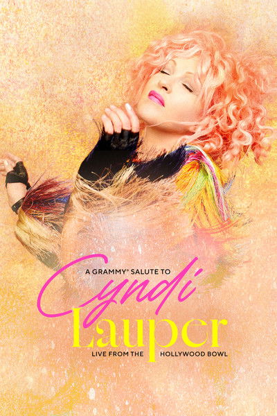Póster de A Grammy Salute to Cyndi Lauper: Live from the Hollywood Bowl