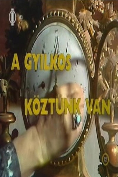 Póster de A gyilkos köztünk van