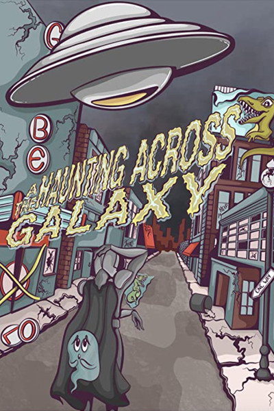 Póster de A Haunting Across the Galaxy
