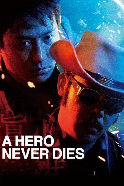 Póster de A Hero Never Dies