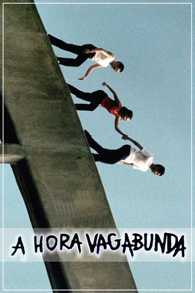 Póster de A Hora Vagabunda