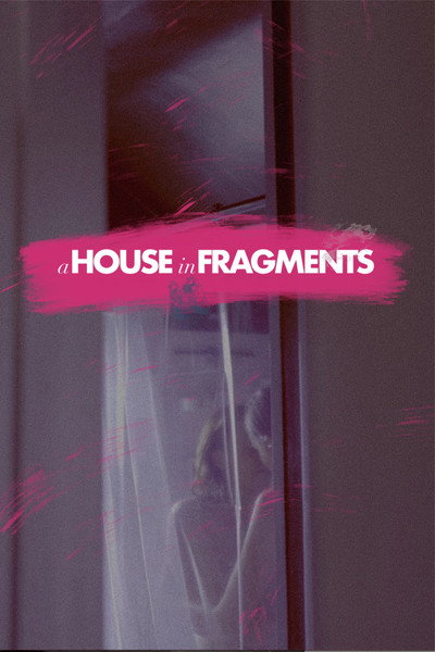 Póster de A House in Fragments