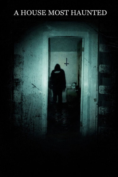 Póster de A House Most Haunted