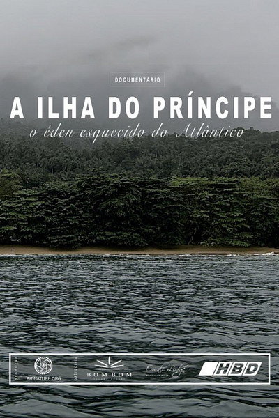 Póster de A Ilha do Príncipe: O éden esquecido do Atlântico