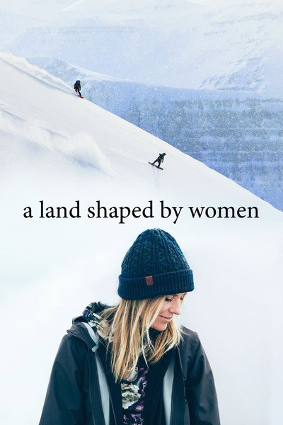 Póster de A Land Shaped by Women