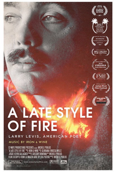 Póster de A Late Style of Fire: Larry Levis, American Poet