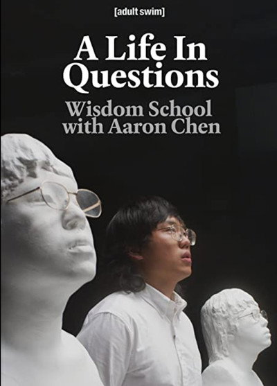 Póster de A Life in Questions: Wisdom School with Aaron Chen