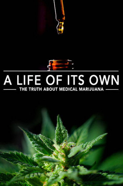 Póster de A Life of Its Own: The Truth About Medical Marijuana