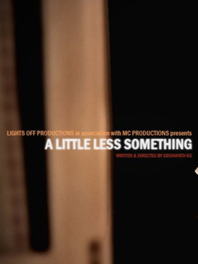 Póster de A Little Less Something
