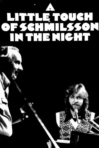 Póster de A Little Touch of Schmilsson in the Night