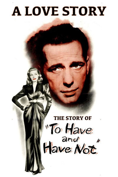 Póster de A Love Story: The Story of 'To Have and Have Not'
