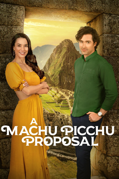 Póster de A Machu Picchu Proposal