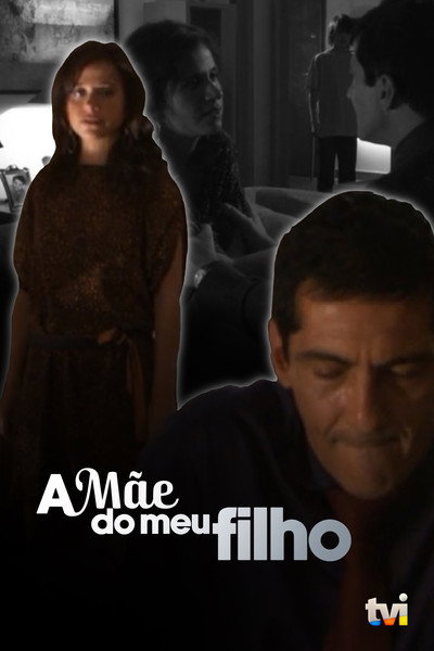 Póster de A Mãe do Meu Filho