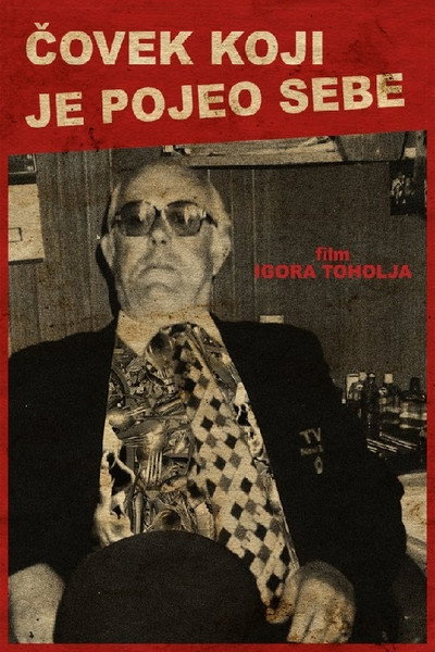 Póster de A Man who ate himself