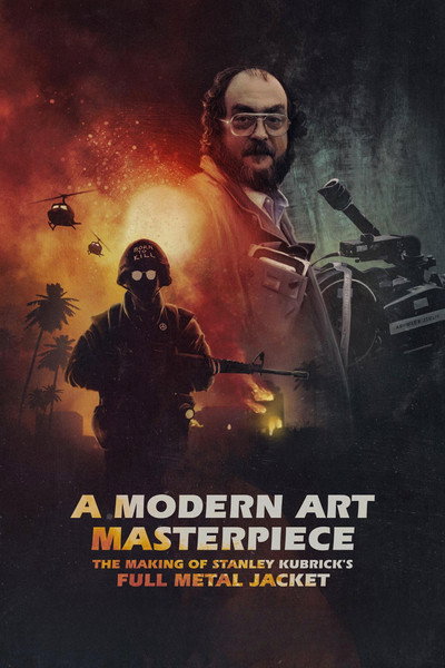 Póster de A Modern Art Masterpiece: The Making of Stanley Kubrick's Full Metal Jacket