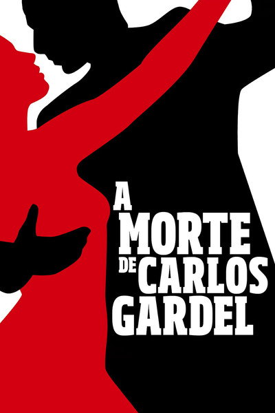 Póster de A Morte de Carlos Gardel