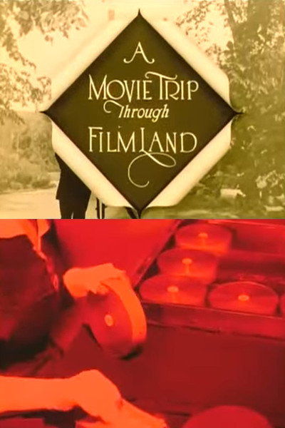 Póster de A Movie Trip Through Filmland