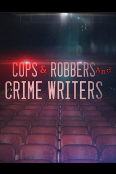Póster de A Night at the Movies: Cops & Robbers and Crime Writers