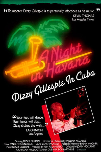 Póster de A Night in Havana: Dizzy Gillespie in Cuba