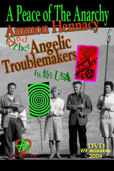 Póster de A Peace of the Anarchy: Ammon Hennacy and Other Angelic Troublemakers in the USA