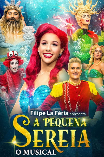 Póster de A Pequena Sereia - O Musical