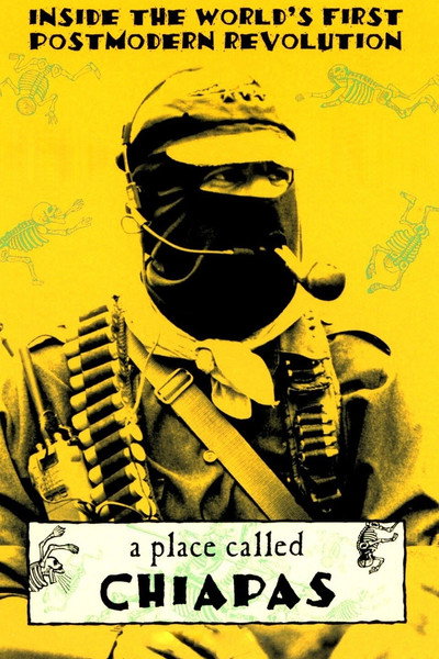 Póster de A Place Called Chiapas