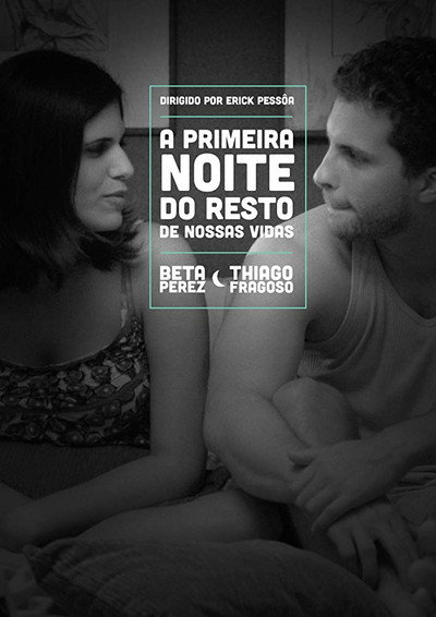 Póster de A Primeira Noite do Resto de Nossas Vidas