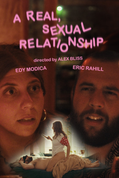 Póster de A Real, Sexual Relationship