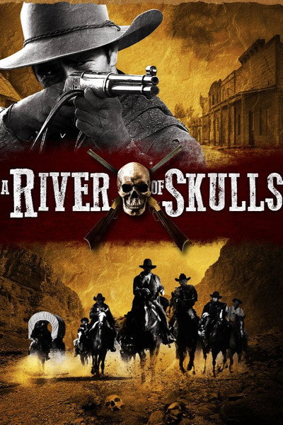 Póster de A River of Skulls
