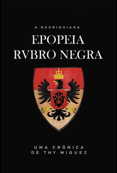 Póster de A Rodrigueana Epopeia Rubro-Negra