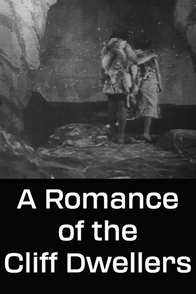 Póster de A Romance of the Cliff Dwellers