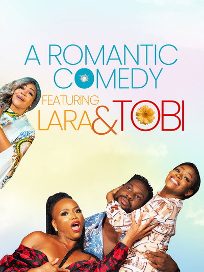Póster de A Romantic Comedy Featuring Lara and Tobi