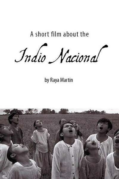 Póster de A Short Film About the Indio Nacional