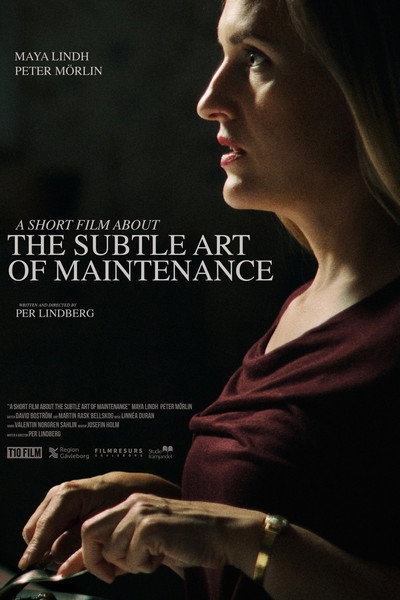 Póster de A Short Film About the Subtle Art of Maintenance