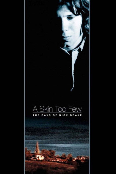 Póster de A Skin Too Few: The Days of Nick Drake