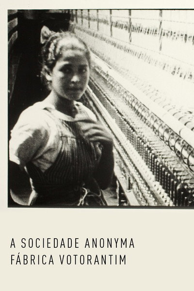 Póster de A Sociedade Anonyma Fabrica Votorantim