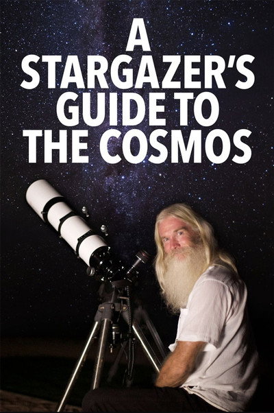 Póster de A Stargazers Guide to the Cosmos