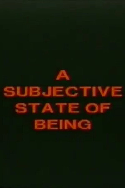 Póster de A Subjective State of Being