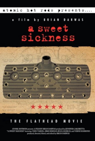 Póster de A Sweet Sickness: The Flathead Movie