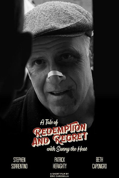Póster de A Tale of Redemption and Regret with Sunny the Heat