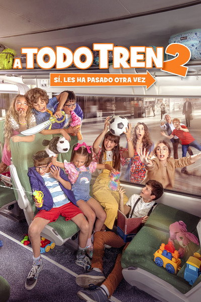 Póster de A todo tren 2. Sí, les ha pasado otra vez