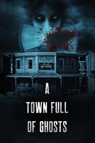 Póster de A Town Full of Ghosts