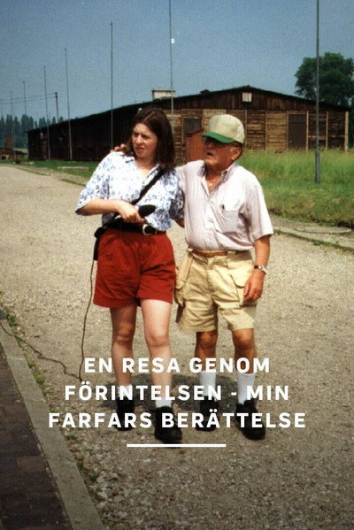 Póster de A Trip Through the Holocaust - My Grandfather's Story