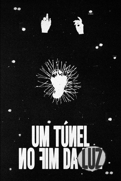 Póster de A Tunnel at the End of the Light