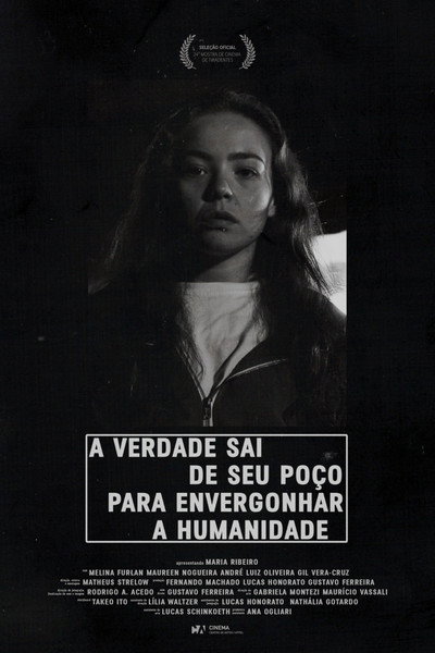 Póster de A Verdade Sai de Seu Poço Para Envergonhar a Humanidade