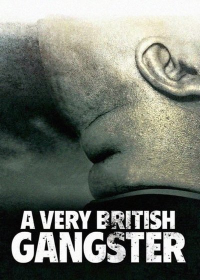 Póster de A Very British Gangster
