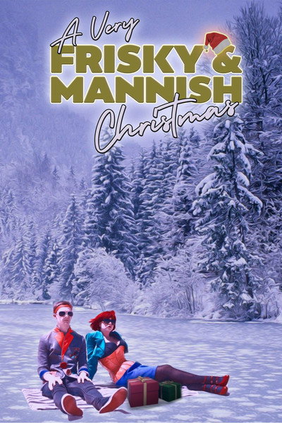 Póster de A Very Frisky & Mannish Christmas